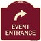 Signmission Event Entrance With Upper Right Arrow Heavy-Gauge Aluminum Architectural Sign, 18" H, BU-1818-24085 A-DES-BU-1818-24085 - alternate 1